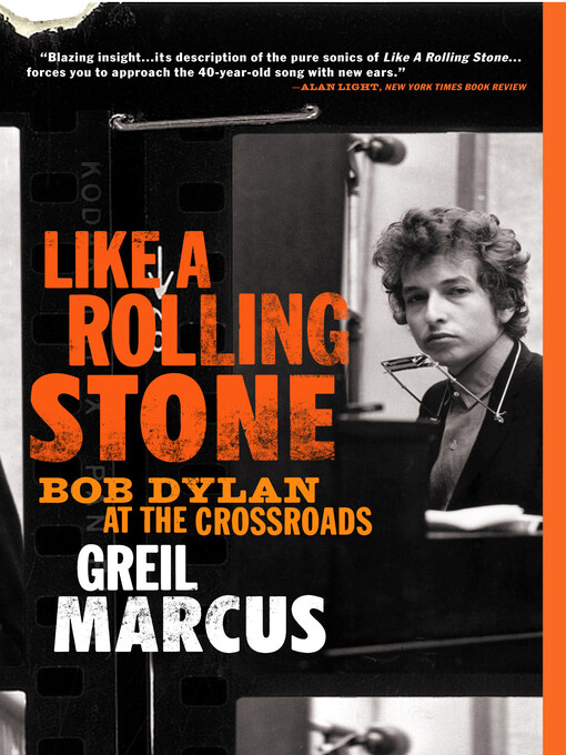 Title details for Like a Rolling Stone by Greil Marcus - Available
